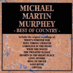 Best Of Country - Michael Martin Murphy - Música - Curb Records - 0715187733626 - 16 de julho de 1990