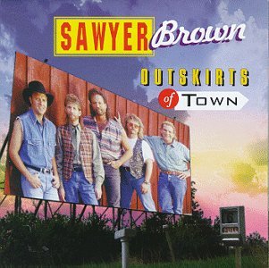 Cover for Sawyer Brown · Outskirts Of Town (CD) (1993)