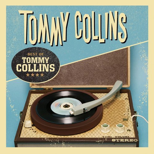 Best Of - Tommy Collins - Music - Curb Special Markets - 0715187890626 - August 30, 2005
