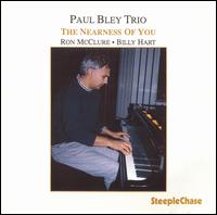 Nearness of You - Paul Bley - Musikk - STEEPLECHASE - 0716043124626 - 1. august 1994