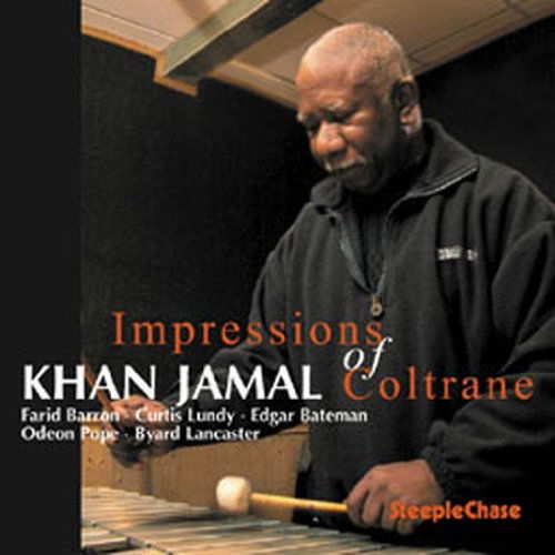 Impressions Of Coltrane - Khan Jamal - Música - STEEPLECHASE - 0716043166626 - 7 de maio de 2009