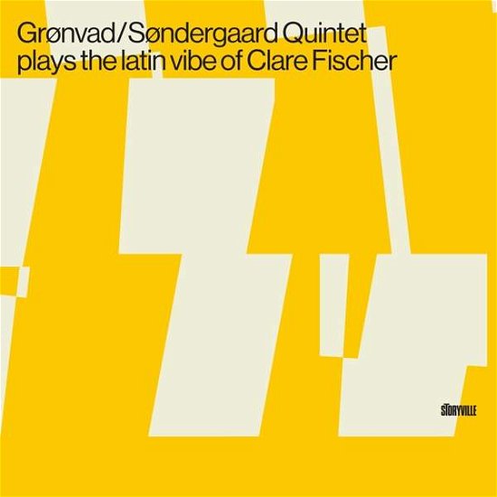 Cover for Gronvad / Sondergaard Quintet · Plays The Latin Vibe Of Clare Fischer (CD) (2021)