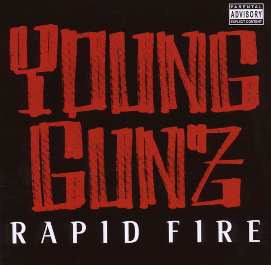 Cover for Young Gunz · Young Gunz-rapid Fire (CD) (2009)