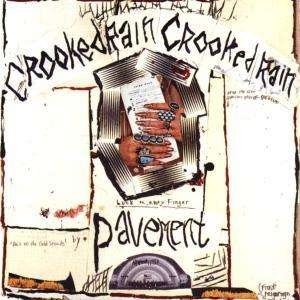 Cover for Pavement · Pavement - Crooked Rain, Crooked Rain (CD)