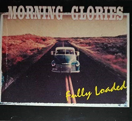 Cover for Morning Glories · Fully Loaded (CD) (2023)