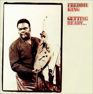 Cover for Freddie King · Getting Ready (CD) (1990)