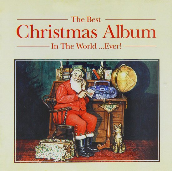 Best Christmas Album in the World...Ever! · Best Christmas Album in the World....Ever! (CD) (2005)