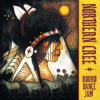 Cover for Northern Cree · Round Dance Jam (CD) (2007)