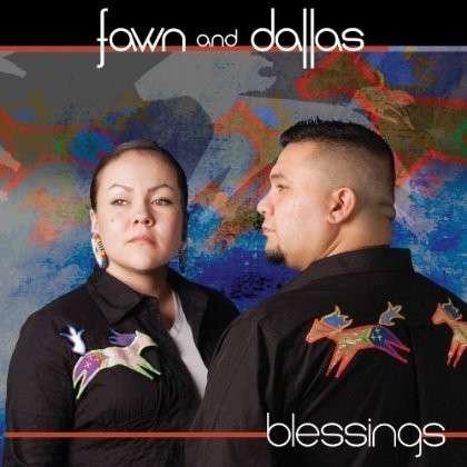 Blessings - Fawn And Dallas - Music - CANYON - 0729337650626 - May 2, 2013