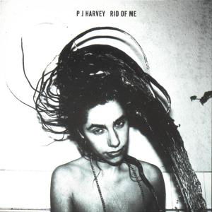 Rid of Me - PJ Harvey - Musik - Universal Music - 0731451469626 - 4. maj 1993