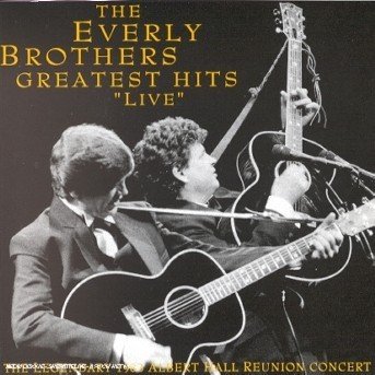 Cover for Everly Brothers · Greatest Hits 'live' (CD) (2005)