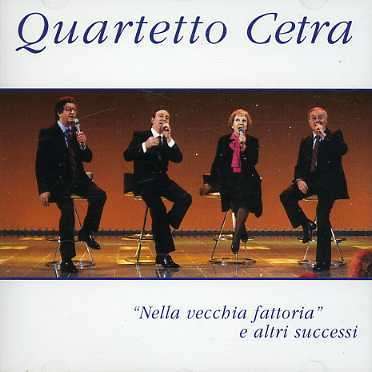 Cover for Quartetto Cetra · Nella Vecchia Fattoria E Altri Successi (CD)