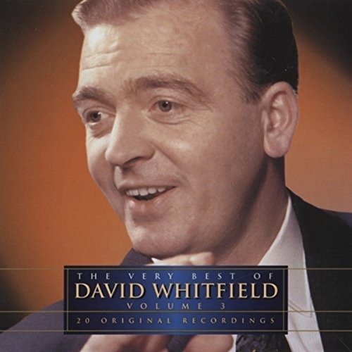 Best Of Volume 3 - David Whitfield - Musik - Spectrum Audio Uk - 0731454468626 - 13. december 1901
