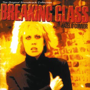 Breaking Glass - Hazel O'connor - Musiikki - SPECTRUM MUSIC - 0731455135626 - perjantai 21. heinäkuuta 1995