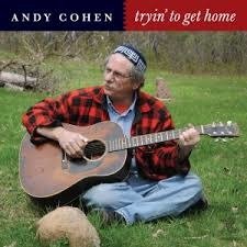 Cover for Andy Cohen · Tryin' To Get Home (CD) (2020)