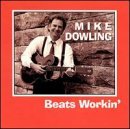 Cover for Mike Dowling · Beats Workin' (CD) (2000)