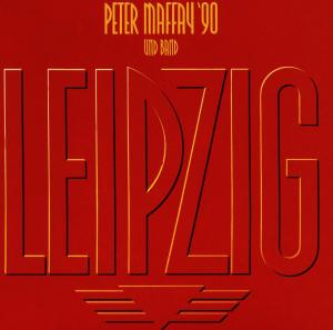 Leipzig - Peter Maffay - Musiikki - SI / ARIOLA - MAFFAY - 0743211385626 - tiistai 20. huhtikuuta 1993