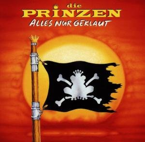 Alles Nur Geklaut by Prinzen, Die - Die Prinzen - Musik - Sony Music - 0743211666626 - 1. august 2001