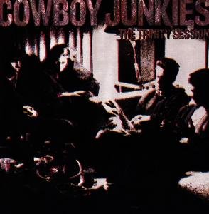Cover for Cowboy Junkies · Trinity Session (CD) (1992)