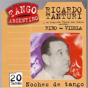 Tanturi / Ribo / Videla · Noches De Tango (CD) (2002)