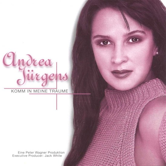 Cover for Andrea Jurgens · Komm in Meine Traume (CD) (2000)