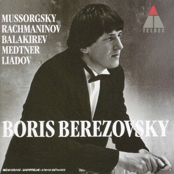 Recital - Boris Berezovsky - Musiikki - WARNER CLASSICS - 0745099651626 - perjantai 24. maaliskuuta 2006