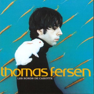 Cover for Thomas Fersen · Les Ronds De Carotte (CD) (2014)