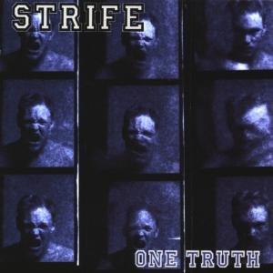 One Truth - Strife - Musiikki - PUNK - 0746105001626 - perjantai 18. marraskuuta 1994