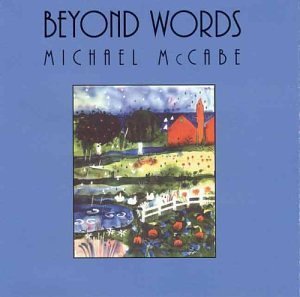 Cover for Michael Mccabe · Beyond Words (CD) (2001)