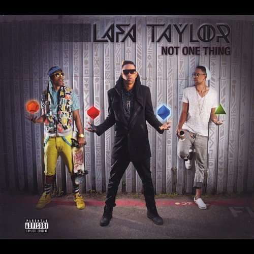 Not One Thing - Lafa Taylor - Muziek -  - 0752423760626 - 13 mei 2014