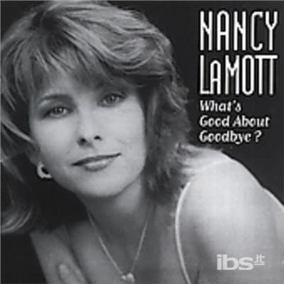 Cover for Nancy Lamott · What's Good About Goodbye (CD) (2017)