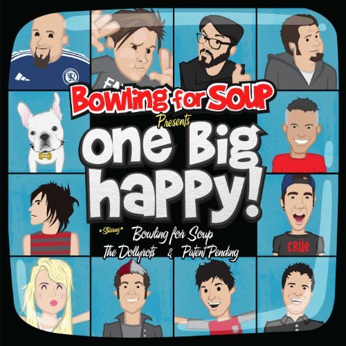 Cover for Bowling for Soup, the Dollyrots &amp; Patent · Bowling for Soup Presents One Big Happy (CD) (2012)