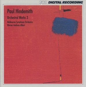 Orchestral Works Vol.3 - P. Hindemith - Musikk - CPO - 0761203900626 - 20. desember 2010