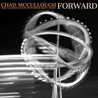 Cover for Chad Mccullough · Forward (CD) (2020)