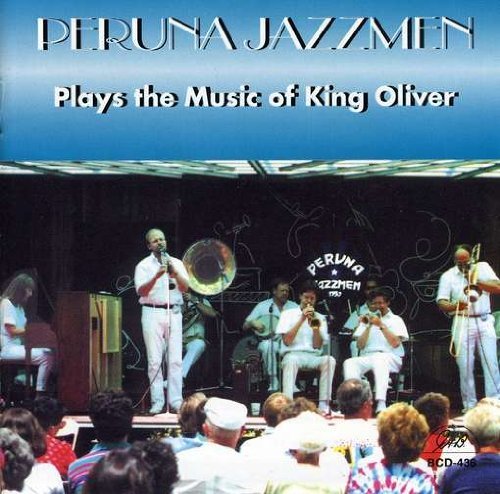 Cover for Peruna Jazzmen · Plays The Music Of King Oliver (CD) (2014)