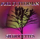 Cover for Joe Futterman · Sillouettes (CD) (2014)