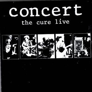 Cover for the Cure · Concert-the Cure Live 1984 (CD) (1996)
