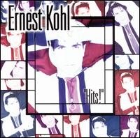 Cover for Ernest Kohl · Hits (CD) (2005)
