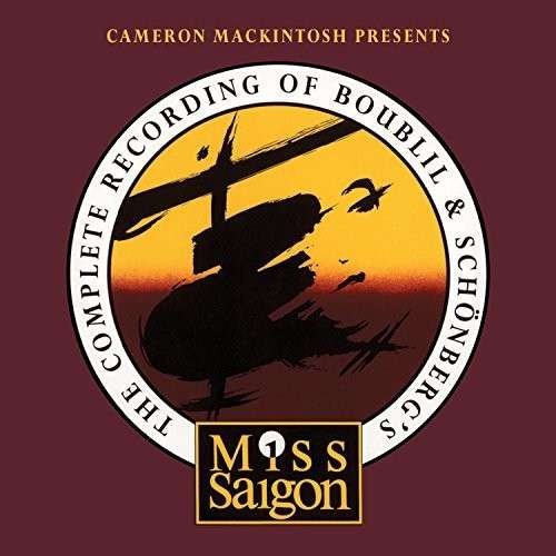 Cover for Miss Saigon · Miss Saigon: the Complete Recording of Boubill &amp; Schonberg (CD) (2014)