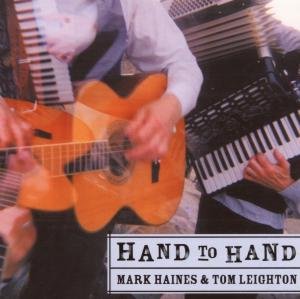 Cover for Mark Haines &amp; Tom Leighton · Hand To Hand (CD) (2009)