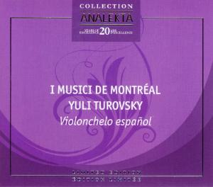 Cover for I Musici De Montreal · Violonchelo Espanol (CD) [Ltd edition] (2008)