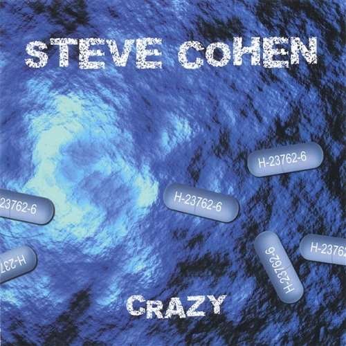 Crazy - Steve Cohen - Música - CDB - 0783707237626 - 6 de septiembre de 2005