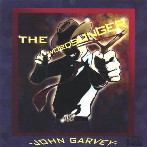 Cover for John Garvey · Wordslinger (CD) (2003)