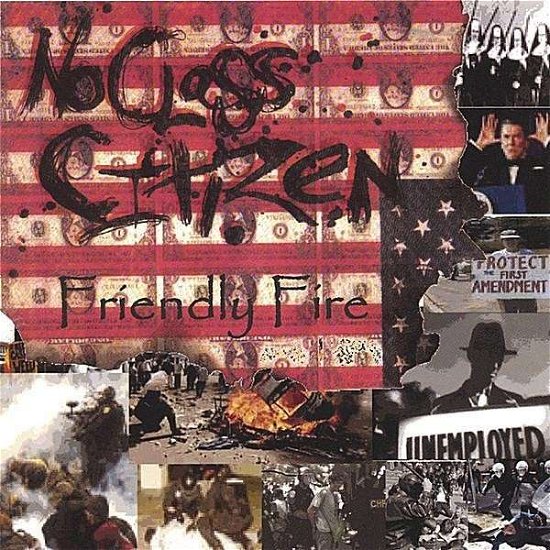Cover for No Class Citizen · Friendly Fire (CD) (2005)