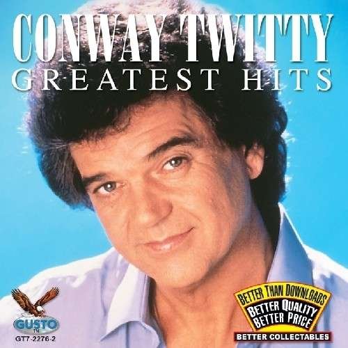 Greatest Hits - Conway Twitty - Musikk - Gusto - 0792014227626 - 19. mars 2012