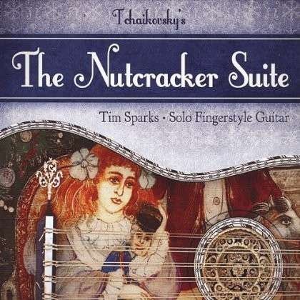 Cover for Tim Sparks · Nutcracker Suite (CD) (2012)
