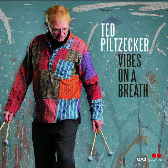Vibes On A Breath - Ted Piltzecker - Música - OA2 RECORDS - 0805552221626 - 5 de julho de 2024