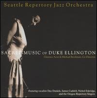 Cover for Seattle Repertory Jazz Orchestra · Sacred Music of Duke Ellington (CD) (2006)