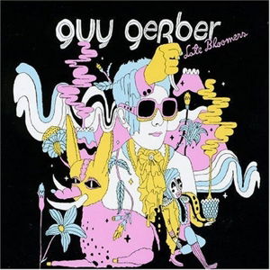 Cover for Guy Gerber · Late Bloomers (CD) (2007)