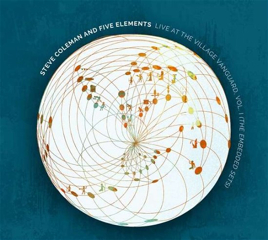 Live At The Village Vanguard Vol.1 Embedded Sets - Coleman, Steve & Five Elements - Música - PI - 0808713007626 - 18 de outubro de 2018